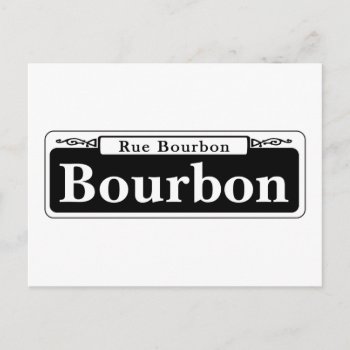 Bourbon St.  New Orleans Street Sign Postcard by worldofsigns at Zazzle