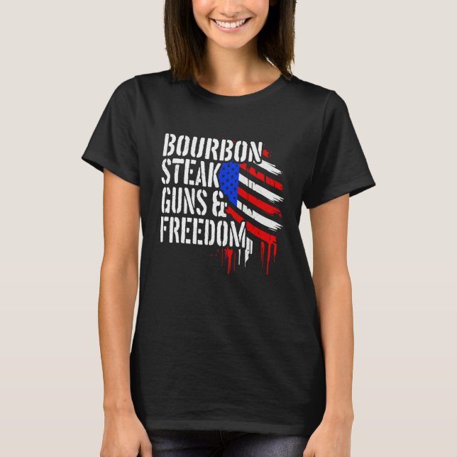 Bourbon Steak & Freedom USA Flag Funny Whiskey Lov T-Shirt (Front)