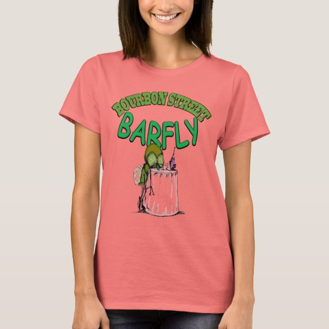 bourbon street barfly T-Shirt (Front)