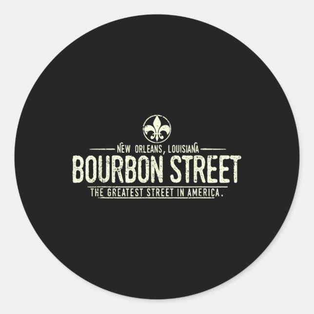 Bourbon Street New Orleans Louisiana Distressed  Classic Round Sticker (Front)