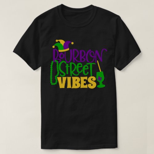 Bourbon Street Vibes Mardi Gras T_Shirt