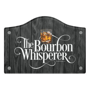 Bourbon Whisperer Door Sign