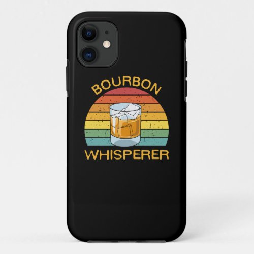 Bourbon Whisperer Whiskey Bourbon Drinking Gift iPhone 11 Case