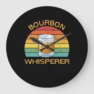 Bourbon Whisperer Whiskey Bourbon Drinking Gift Large Clock