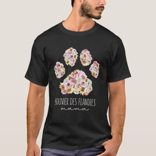 Bouvier Des Flandres Mama Floral Paw Dog Mom T_Shirt