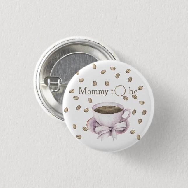Bow and Coffee brewing - mommy to be Button (Front & Back)