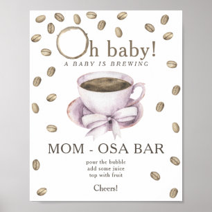 Bow & Coffee brewing baby shower Momosa bar Poster