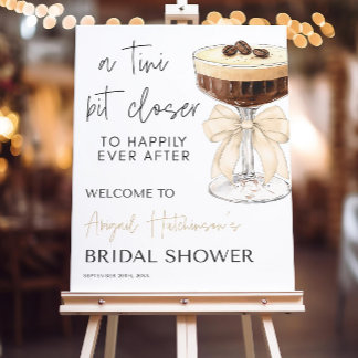 Bow Espresso Martini Bridal Shower Welcome Sign