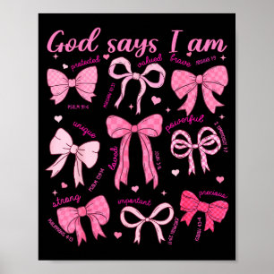 Bow God Say I Am Christian Girl Teen Women Bible V Poster