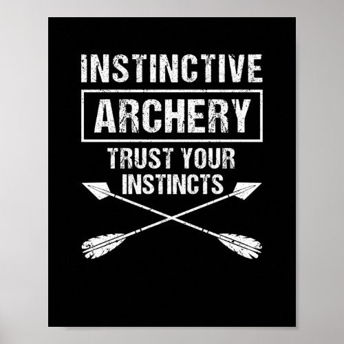 Bow hunting archers instinctive archery poster