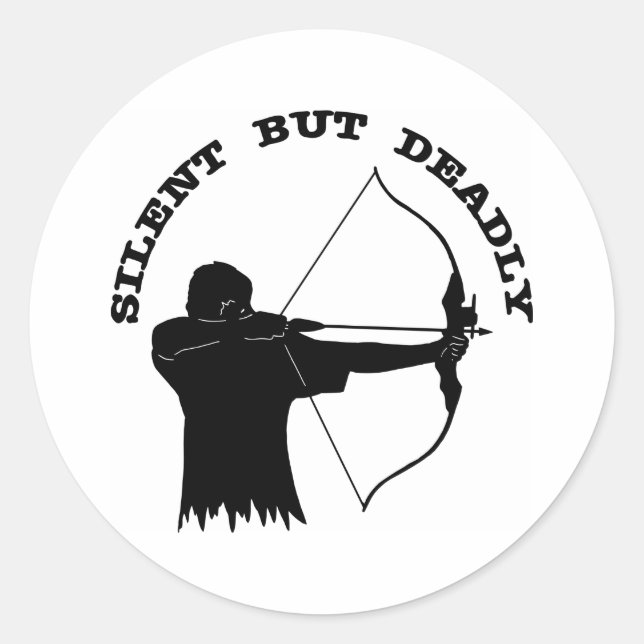 Bow Hunting Archery Silent But Deadly Classic Round Sticker (Front)
