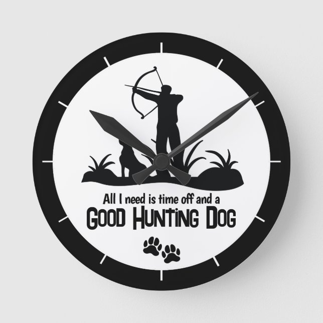 Bow Hunting Dog Quote Modern  Round Clock (Front)