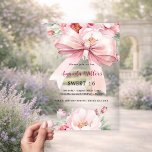 Bow pink florals clear Sweet 16 Acrylic Invitations<br><div class="desc">A clear,  transparent background,  decorated with a large pink bow and pink flowers. Personalize and add a name and party details.</div>