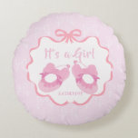 Bow Ribbon Its a Girl  Round Pillow
