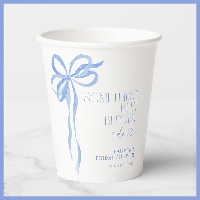 Bow Something Blue Before I Do Bridal Shower Paper Cups (Creator Uploaded)