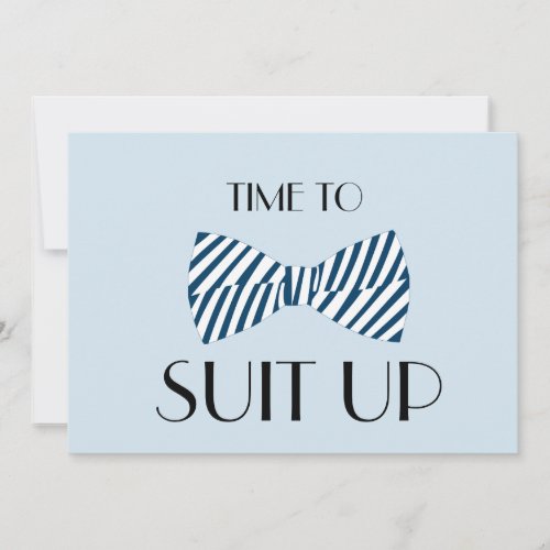 Bow Tie Time To Suit Up Groomsman Invitation Card