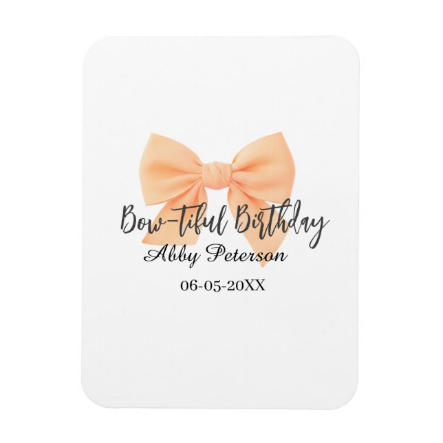 Bow-tiful birthday orange bow name date simple pas magnet (Vertical)