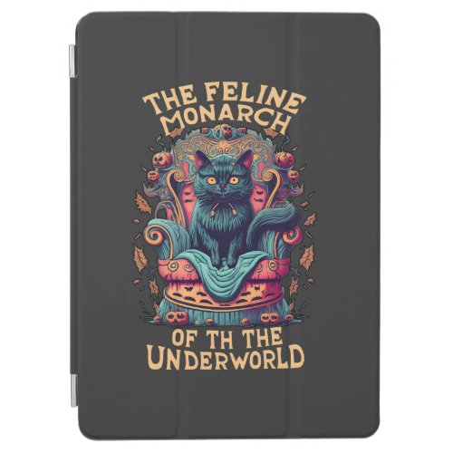 Bow to the Feline Monarch of the Underworld Spooky iPad Air Cover