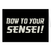 Bow to Your Sensei! (Front Horizontal)