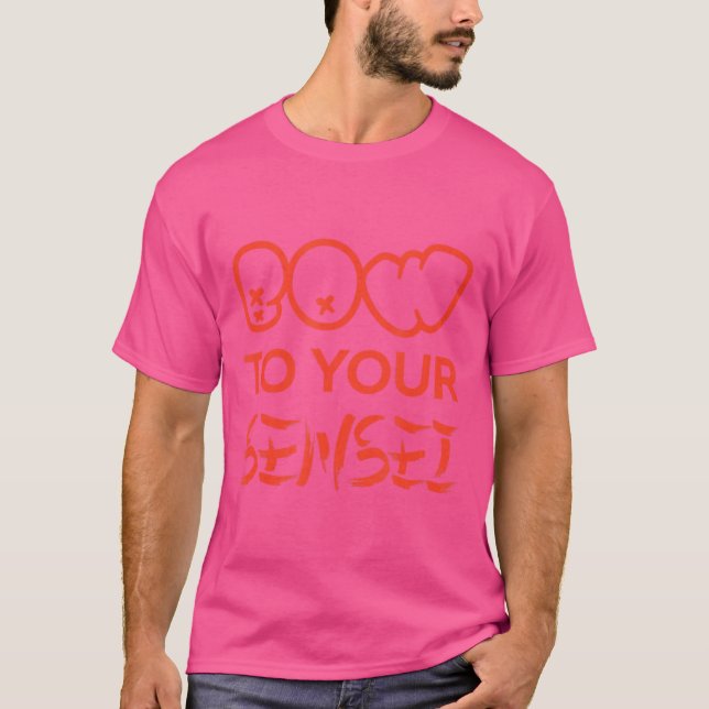 Bow To Your Sensei Karate T Shirt (Front)