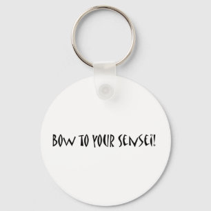 Bow to your sensei keychain