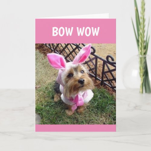 BOW WOW SAYS PUPHAPPY EASTER TO YOU HOLIDAY CARD