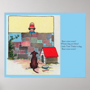 Bow-wow-wow! Whose dog art thou? Nursery Rhyme Poster