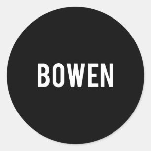 Bowen - Cool New Funny Name Fan Gift Tee  Classic Round Sticker