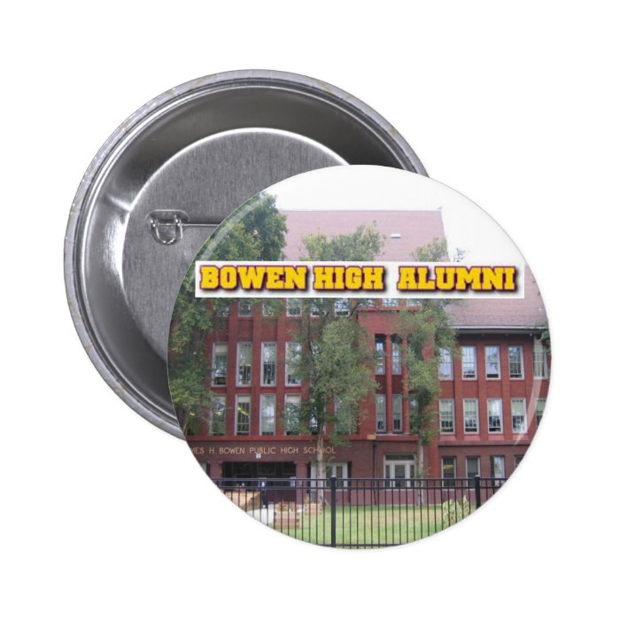 BOWEN HIGH SCHOOL MEMORABILIA BUTTON