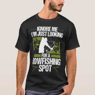Bowfisher Fisherman Bowfishing Spot Archer Bowhunt T-Shirt