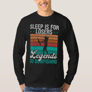 Bowfisher Sleep is for Losers Airboat Fisherman Bo T-Shirt
