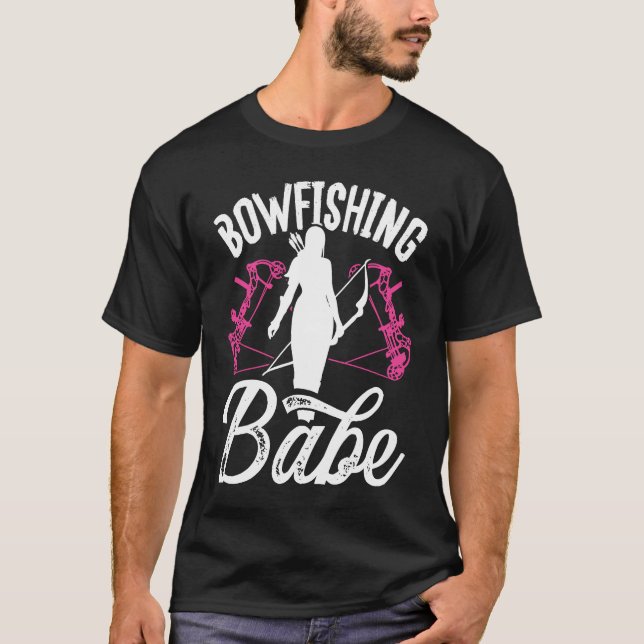 Bowfishing Babe Women Girl Bowfisher Bowhunter Arc T-Shirt (Front)