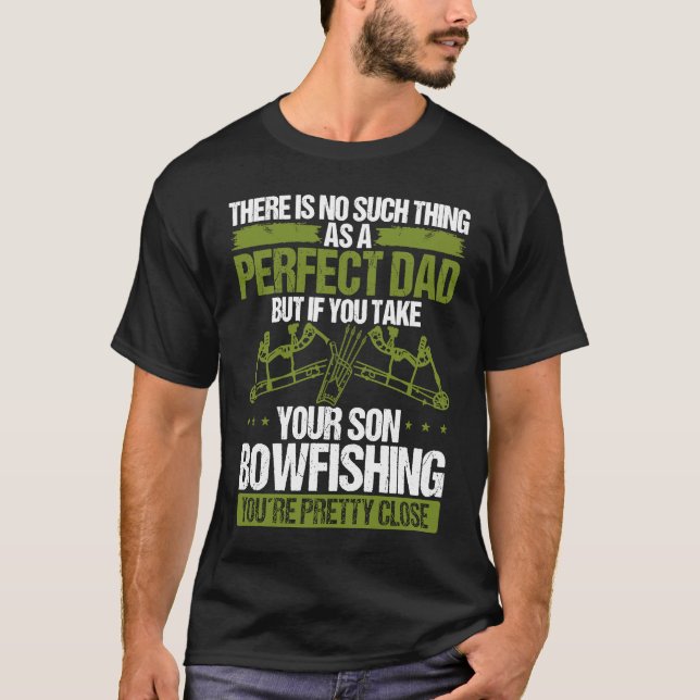 Bowfishing Dad Fisherman Fathers Day Bowfisher Pap T-Shirt (Front)