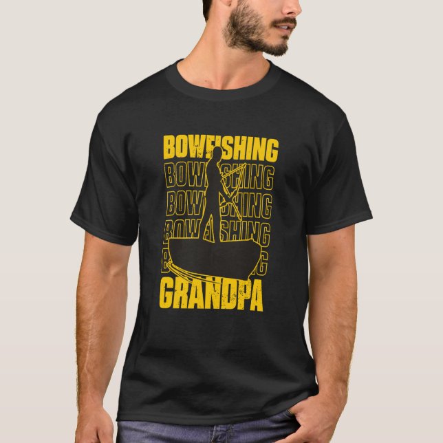Bowfishing Grandpa Bow Fishing Grandfather  2 T-Shirt (Front)