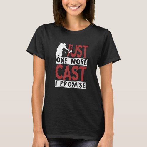 Bowfishing Just One More Cast Bowfisher Fish Bow H T-Shirt