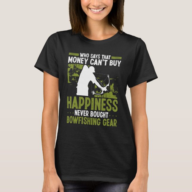 Bowfishing Money buys Happiness Airboat Bowhunter T-Shirt (Front)