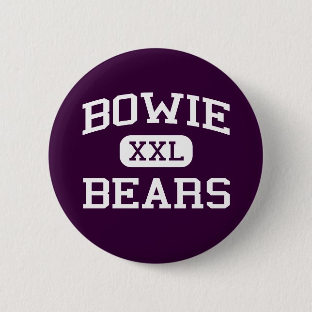 Bowie - Bears - Bowie High School - El Paso Texas Pinback Button (Front)