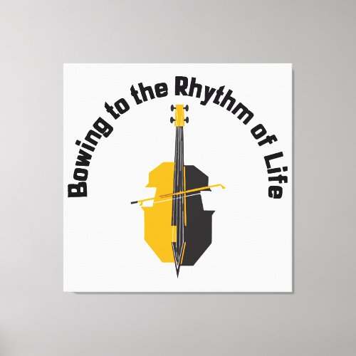 Bowing to the Rhythm of Life Cello Canvas Print