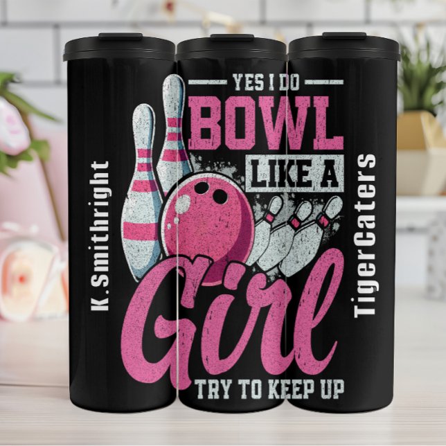 Bowl Like a Girl Graphic Thermal Tumbler (Creator Uploaded)
