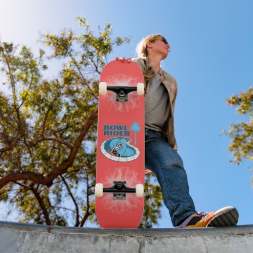 Bowl Rider Skateboard
