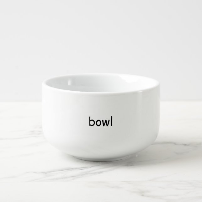 Bowl that says "Bowl" (Front)