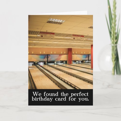 Bowler Bowling Right Up Your Alley Fun Birthday Card