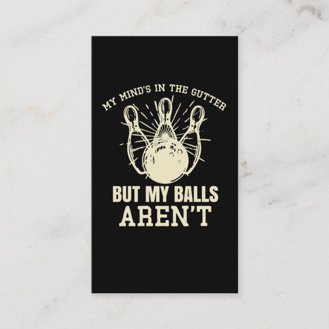 Bowler Humor Witty Bowling Quote Business Card (Front)