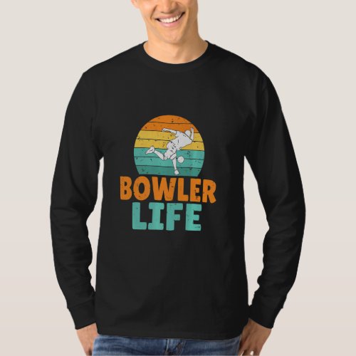 Bowler Life Bowling Team Bowler  T_Shirt