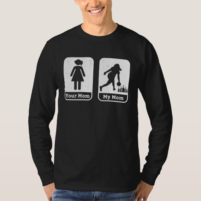 Bowler Mom Daughter Bowling Mama Coach League Team T-Shirt (Front)