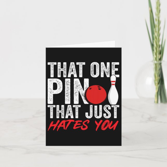 Bowler That One Pin That Just Hates You Bowling Fu Card (Front)