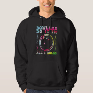 Bowlers Do it in All 3 Holes Bowling Men Bowling F Hoodie