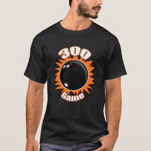 Bowling 300 Game & 800 Series, with Date, T-Shirt