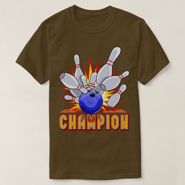 Bowling Ball Champion Bowler  T-Shirt (Design Front)