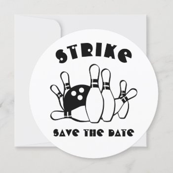 Bowling Ball Custom Save The Date by janislil at Zazzle
